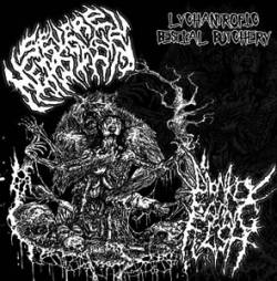 Severe Metastasis : Lychantropic Bestial Butchery